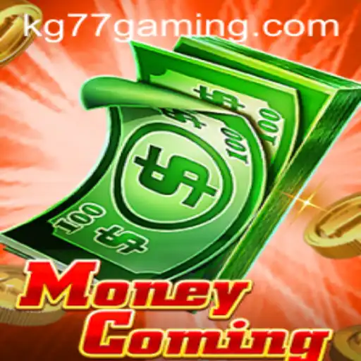 MoneyComing: The Thrilling New Game with KG77
